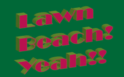 And Then…Lawn Beach